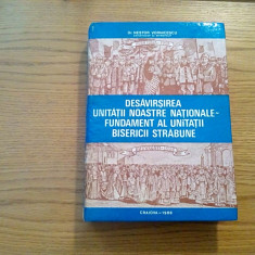 DESAVIRSIREA UNITATII NOASTRE NATIONALE - UNITATII BISERICII STRABUNE