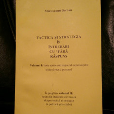 SERBAN MILCOVEANU TACTICA ?I STRATEGIA IN INTREBARI CU/FARA RASPUNS MISCAREA LEG foto