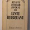 AF - Nae ANTONESCU &quot;Reviste literare conduse de Liviu Rebreanu&quot;