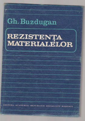 (C6806) GH. BUZDUGAN - REZISTENTA MATERIALELOR foto