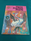 Three precious pearl (trei perle preţioase) poveste limba engleză. 1983, Alta editura