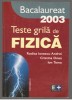 Bacalaureat Fizica: 3003 Teste Grila - Rodica Ionescu Andrei, Editura PLUS, 2003
