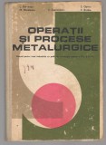 (C6814) L. DOBRESCU - OPERATII SI PROCESE MTALURGICE. MANUAL CL. IX-X