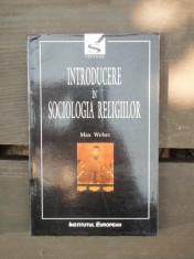 INTRODUCERE IN SOCIOLOGIA RELIGIILOR - MAX WEBER foto