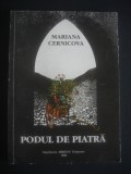 Mariana Cernicova - Podul de piatra. Marturie despre Basarabia