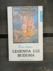 ESEU DESPRE LEGENDA LUI BUDDHA - EMILE SENART foto