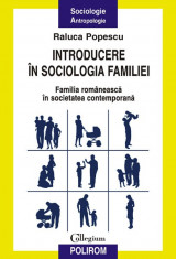 Raluca Popescu - Introducere in sociologia familiei - 546580 foto