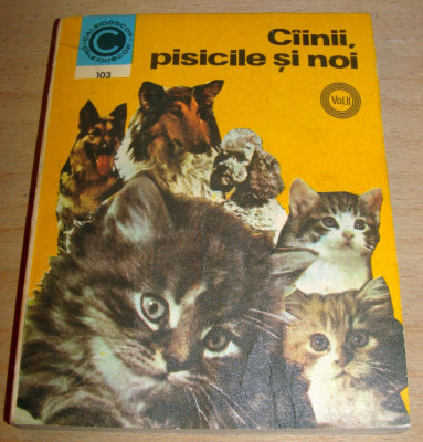 Cainii, pisicile si noi / vol. 2 foto