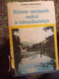 DICTIONAR ENCICLOPEDIC MEDICAL DE BALNEOCLIMATOLOGIE