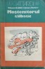 MOSTENITORUL SALBATIC - Ugo Attardi