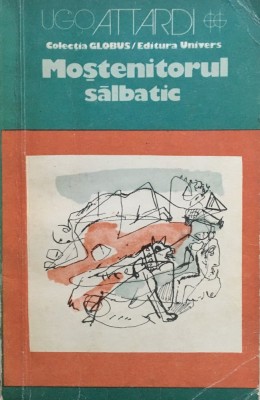 MOSTENITORUL SALBATIC - Ugo Attardi foto
