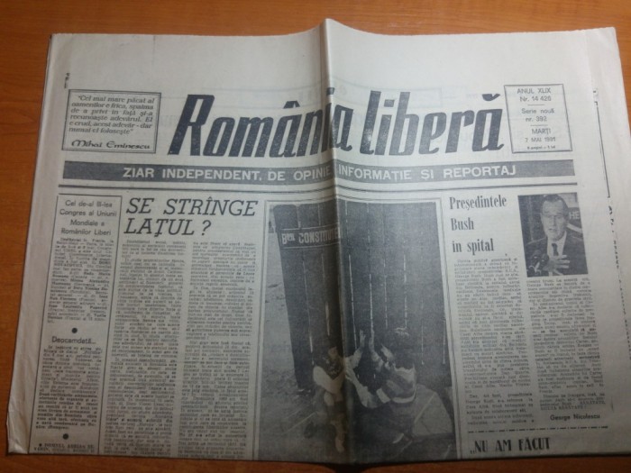 ziarul romania libera 7 mai 1991-presedintele bush la spital