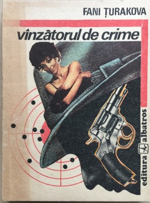 VANZATORUL DE CRIME - Fani Turakova foto