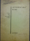 Catalog de piese Automacara K 162 / C55P, Alta editura