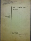 Catalog de piese Automacara K 162 / C55P