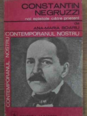 Constantin Negruzzi Noi Epistole Catre Prieteni - Ana-maria Boariu ,386979 foto