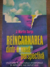 Reincarnarea Dintr-o Noua Perspectiva - J. Martin Sorge ,387007 foto