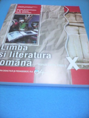 LIMBA SI LITERATURA ROMANA MANUAL CLASA X NICOLAE CONSTANTINESCU 2015 foto