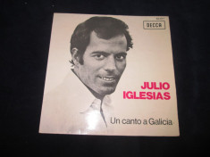 Julio Iglesias - Un Canto A Galicia / Por Una Mujer _ vinyl,7&amp;quot;,Franta foto