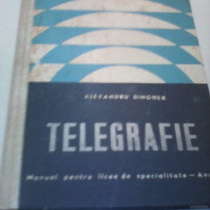 TELEGRAFIE ALEXANDRU DINGHER MANUAL PENTRU LICEE DE SPECIALITATE ANUL III 1971