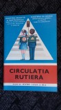 CIRCULATIA RUTIERA CLASA A IV A