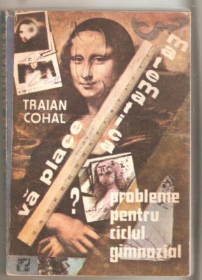 Traian Cohal-Probleme pentru ciclul gimnazial foto