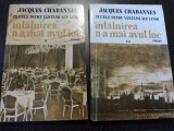 INTALNIREA N-A MAI AVUT LOC [ 2 vol.] - Jacques Chabannes - Prometeu, 1993, Alta editura