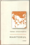 Valer Chioreanu-Martorul * cu autograf