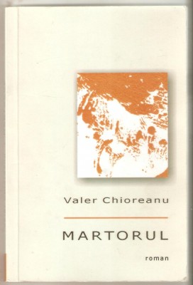 Valer Chioreanu-Martorul * cu autograf foto
