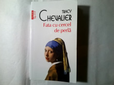 Tracy Chevalier ? Fata cu cercel de perla foto