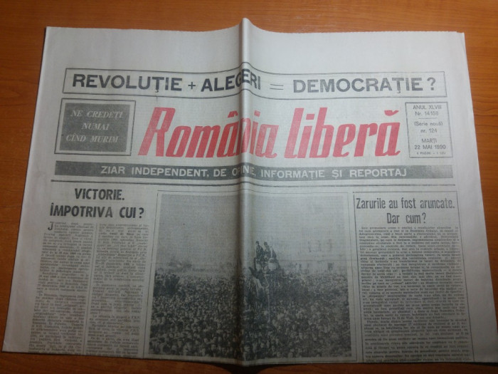 ziarul romania libera 22 mai 1990 - 5 luni de la revolutie