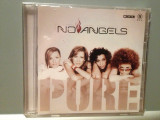 NO ANGELS - PURE (2003/UNIVERSAL REC/GERMANY ) - CD NOU/SIGILAT/ORIGINAL