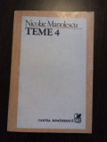 NICOLAE MANOLESCU - Teme 4 - Editura Cartea Romaneasca, 1983, 199 p., Alta editura