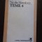 NICOLAE MANOLESCU - Teme 4 - Editura Cartea Romaneasca, 1983, 199 p.