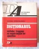 DICTIONARUL VERBELOR FRANCEZE CU CONSTRUCTIILE LOR SPECIFICE - O. Frinculescu, 1978