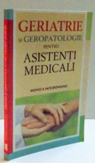 GERIATRIE SI GEROPATOLOGIE PENTRU ASISTENTI MEDICALI, 2011 foto