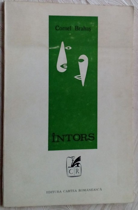 CORNEL BRAHAS - INTORS (VERSURI, volum de debut - 1972)