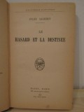 LE HASARD ET LE DESTINEE -JULES SAGERET