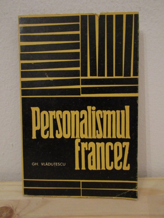 PERSONALISMUL FRANCEZ -GH. VLADUTESCU