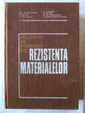 &quot;CULEGERE DE PROBLEME DIN REZISTENTA MATERIALELOR&quot;, Gh. Buzdugan s. a., Ed. VI, 1972, Didactica si Pedagogica