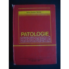 VICTOR EMILIAN BUCUR - PATOLOGIE CHIRURGICALA