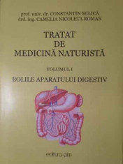 Tratat De Medicina Naturista Vol.1 Bolile Aparatului Digestiv - C. Milica, C.n. Roman ,387236 foto
