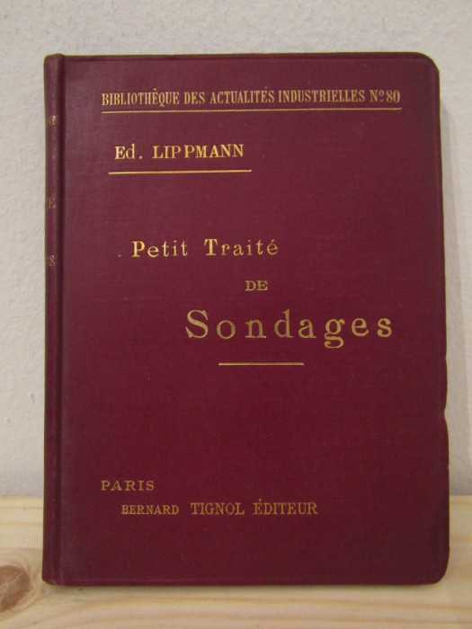 Petit trait&eacute; des sondages Etudes souterraines faible profondeur Lippmann