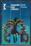 (C7152) DEAK TAMAS - MEMORIILE UNUI CELIBATAR, 1978
