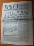 Ziarul epoca 24-30 ianuarie 1991-iliescu a chemat minerii prin decret