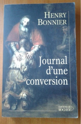 Henry Bonnier JOURNAL D&amp;#039;UNE CONVERSION foto