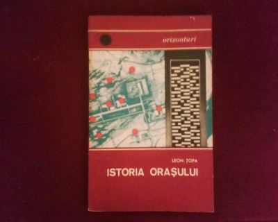 Leon Topa Istoria orasului, ed. princeps foto
