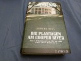 Edwar Ball - Die Plantagen am Cooper River