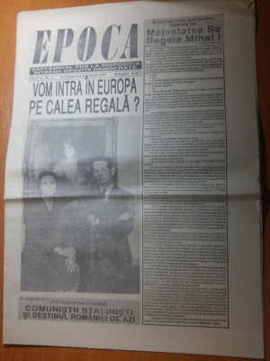 ziarul epoca 31 ianuarie-6 februarie 1991-interviu prin telefon cu regele mihai foto