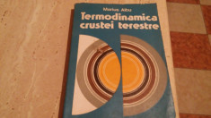 Termodinamica crustei terestre-Marius Albu foto